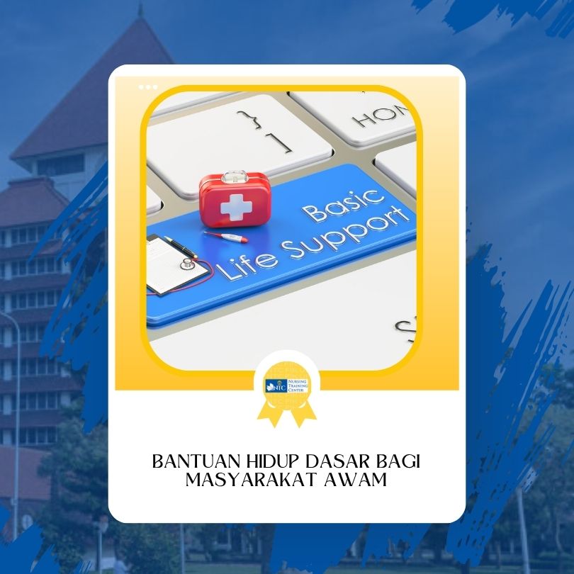 Pelatihan Bantuan Hidup Dasar (BHD) Bagi Masyarakat Awam - Nursing ...
